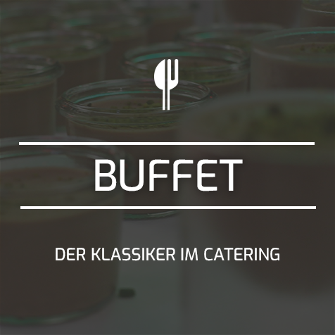 Buffet - der Kalssiker im Catering
